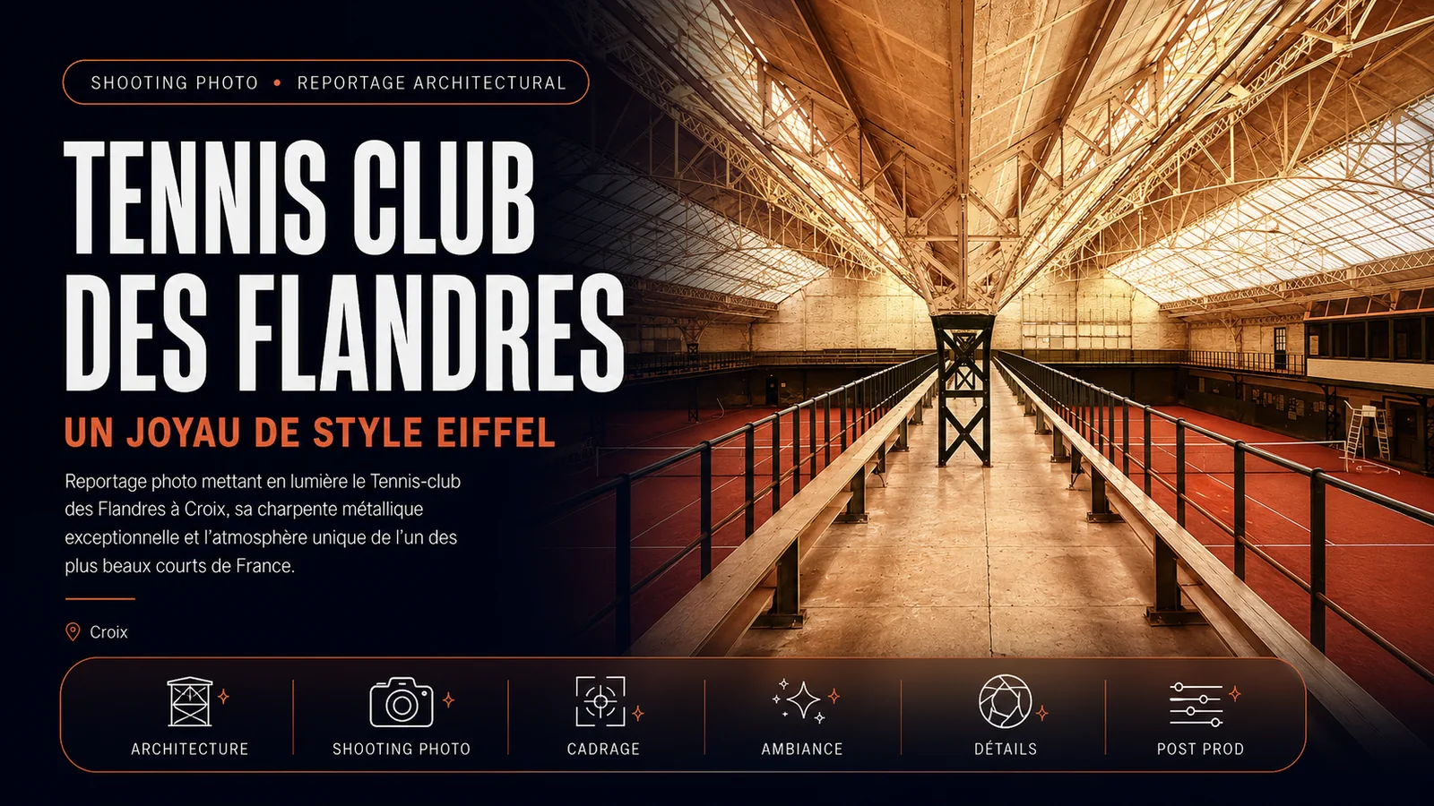 Tennis Club des Flandres — halle de tennis de style Eiffel à Croix